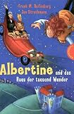 Albertine und das Haus der tausend Wunder