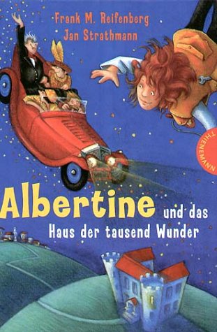 Albertine und das Haus der tausend Wunder