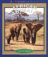 African Animals (True Books: Animals)