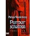 Purpurschatten: Thriller