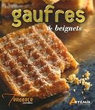 Revue Editions Artémis  / Gaufres et beignets