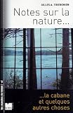 Revue Editions du Félin  / Notes sur la nature, la cabane et quelques autres choses