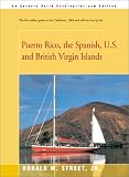 Books : Puerto Rico, the Spanish, U.S. and British Virgin Islands (Street's Cruising Guide to the Eastern Caribbean)
