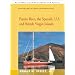 Puerto Rico, the Spanish, U.S. and British Virgin Islands (Street's Cruising Guide to the Eastern Caribbean)
