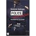 Police mon amour : Chroniques d'un flic ordinaire