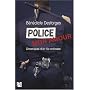 Police mon amour : Chroniques d'un flic ordinaire de B�n�dicte Desforges