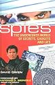 Spies: The Undercover World of Secrets, Gadgets and Lies