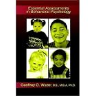 Essential Assessments In Behavioral Psychology by Geoffrey O. Wuzor