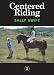 Centered Riding: Part 1 by Sally Swift