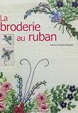 Revue Les Editions de Saxe  / La broderie au ruban