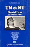 Un et nu : Daniel Pons, ou, L'�veil de l'�tre