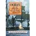 Cochrane: The Life and Exploits of a Fighting Captain