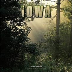 Wild & Scenic Iowa 2004 Calendar