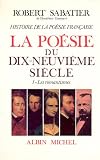 Revue Albin Michel  / Histoire de la poésie française, volume 5-1 : La Poésie du XIXe siècle : Les Romantiques
