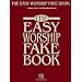 The Easy Worship Fake Book: Over 100 Songs in the Key of "C"