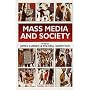 Mass Media and Society (Hodder Arnold Publication)