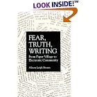 Fear, Truth, Writing: From Paper Village to Electronic Community (S U N Y Series in... by Alison Leigh Brown