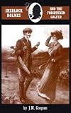 Sherlock Holmes and the Frightened Golfer (Sherlock Holmes)