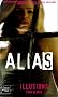 Alias, Tome 10 : Illusions