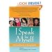 I Speak for Myself: American Women on Being Muslim