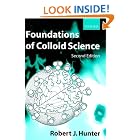 Foundations of Colloid Science by Robert J. Hunter