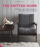 The knitted home : creating contemporary knits for interiors