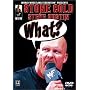 WWE - Stone Cold Steve Austin - What?