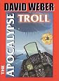 The Apocalypse Troll