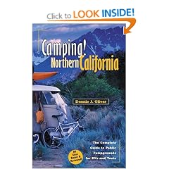 Camping! Northern California: The Complete Guide to Public Campgrounds for RVs and Tents