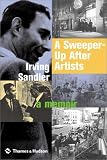 A Sweeper-Up After Artists: A Memoir