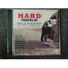 Hard Travelin' - Best of Bluegrass and Early Americana by  Willie Nelson, Burl Ives, Woody Guthrie, Hank Williams, and Roy Rogers 