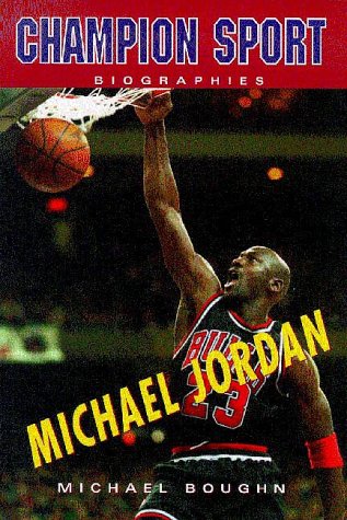 michael jordan champion sport biography