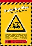 Staplerfahrer Klaus - Der erste Arbeitstag