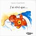 J'ai r�v� que