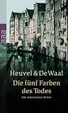 Die f�nf Farben des Todes. Ein Amsterdam-Krimi