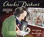 Charles Dickens: Scenes from an Extraordinary Life