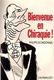 Bienvenue en Chiraquie !
