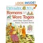 I Wonder Why Romans Wore Togas and Other Questions About Ancient Rome (I Wonder Why)