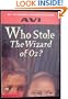Who Stole the Wizard of Oz?