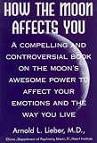 How the Moon Affects You