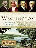 Washington: The Making of the American Capital
