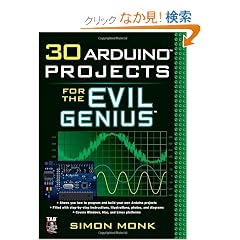 30 Arduino Projects for the Evil Genius