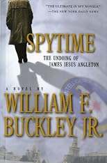 Spytime: The Undoing of James Jesus Angleton