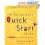The Consultant's Quick Start Guide: An Action Plan for Your First Year in Business