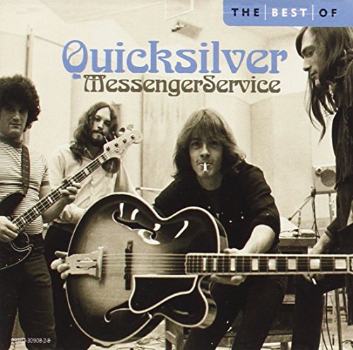 Quicksilver Messenger Service - The Best Of Quicksilver Messenger Serviceã¿ - Zortam Music