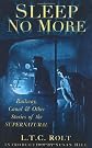 Sleep No More : Railway, Canal, & Other Stories of the Supernatural