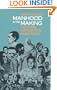 Manhood in the Making: Cultural Concepts of Masculinity