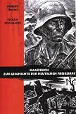 Handbuch zur Geschichte der deutschen Freikorps - Robert Thoms