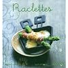 Raclettes