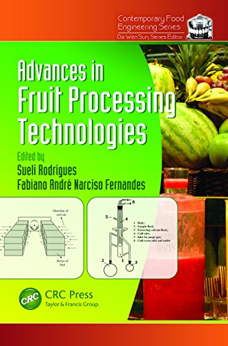 Advances in Fruit Processing Technologies (Contemporary Food Engineering)